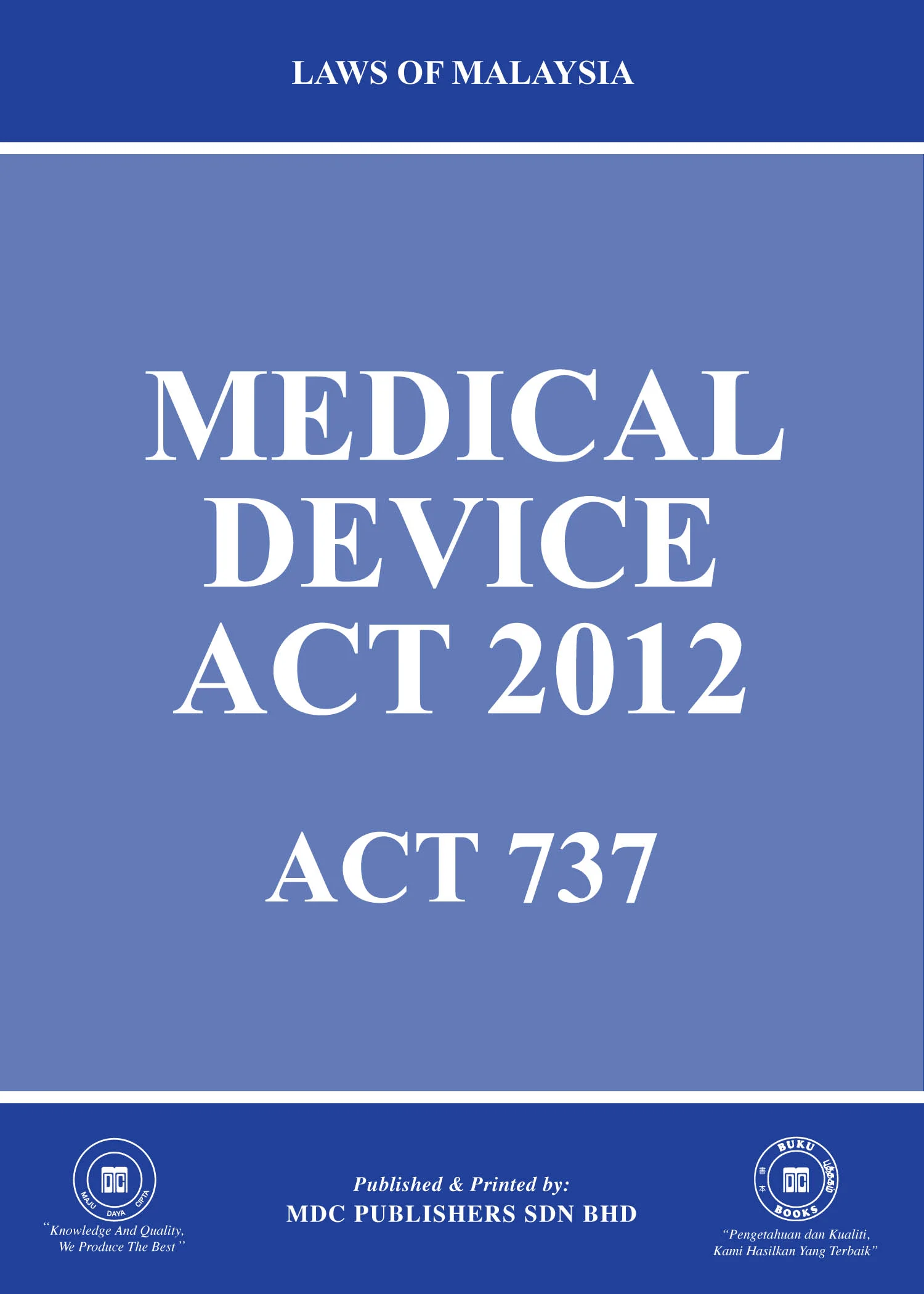 Medical Device Act Malaysia Act 737